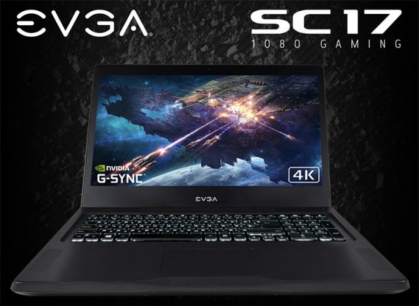 Ноутбук EVGA SC17 1080 с поддержкой G-Sync оценён в $3000 - «Новости сети»