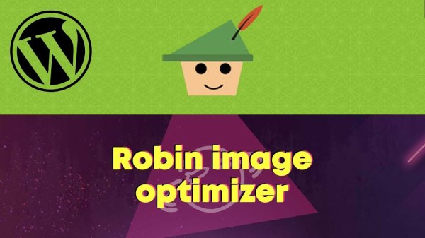 Robin image optimizer — оптимизация изображений WordPress  - «Видео уроки - CSS»